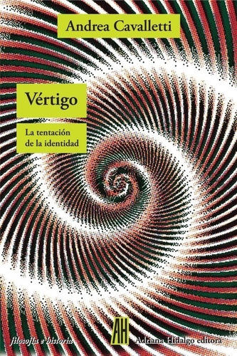 Vertigo - La Tentacion De La Identidad