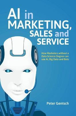 Libro Ai In Marketing, Sales And Service : How Marketers ...