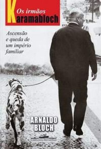 Livro Os Irmãos Karamabloch - Arnaldo Bloch [2008]