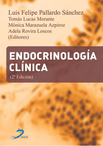 Libro Endocrinologãa Clãnica.(2âªed) - Marazuela Azpiro...