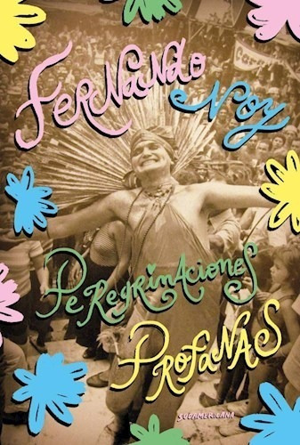 Libro Peregrinaciones Profanas De Fernando Noy