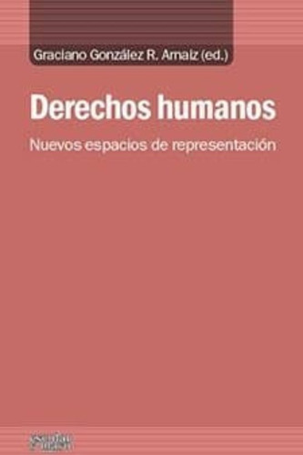 Derechos Humanos, González Arnaiz (ed.), Escolar Y Mayo