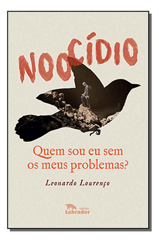 Libro Noocidio Quem Sou Eu Sem Os Meus Problemas? De Lourenc