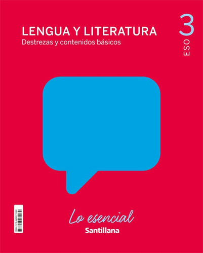 Libro 3eso Lengua Y Liter Lo Esencial Ed21 - Vv.aa