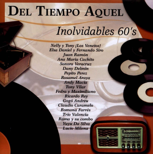 Del Tiempo Aquel Inolvidables 60's Juan Ramon Cd Pvl