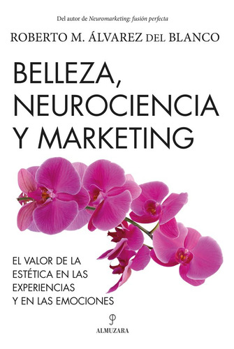 Libro Manual De Estetica En El Marketing - Alvarez Del Bl...