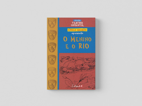 O menino e o rio - teatro, de Machado, Angelo. Editorial Editora Lê em português, 2003