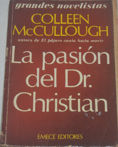 La Pasión Del Dr. Christian Colleen Mccullough X13