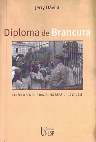 Libro Diploma De Brancura Política Social E Racial No Brasil
