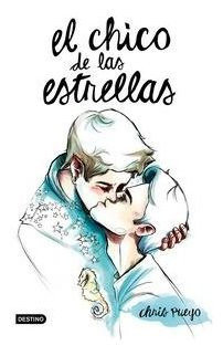 Imagen 1 de 4 de Chico De Las Estrellas,el - Pueyo,chris
