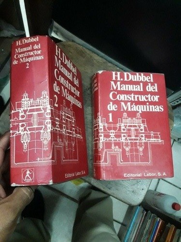 Libro Manual Del Constructor Maquinas Dubbel 2 Tomos
