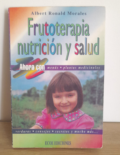 Libro Frutoterapia Nutricion Y Salud