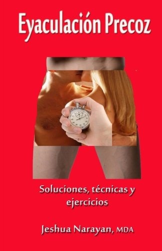 Libro : Eyaculacion Precoz  - Jeshua Narayan Mda