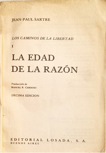 Sartre: Los Caminos De La Libertad I La Edad De La Razón 