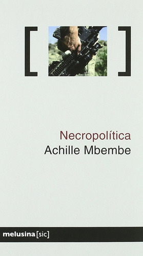 Necropolitica - Achille Mbembe