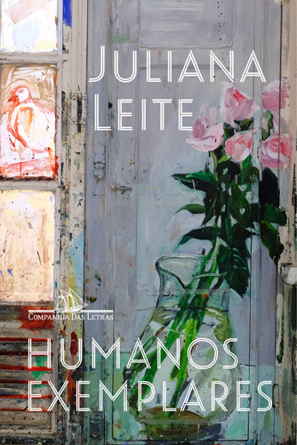 Humanos exemplares, de Leite, Juliana. Editora Schwarcz SA, capa mole em português, 2022