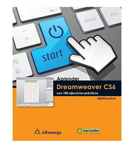 Aprender Dreamweaver Cs6. Con 100 Ejercicios, De Mediaactive. Editorial Alfaomega, Tapa Blanda En Español