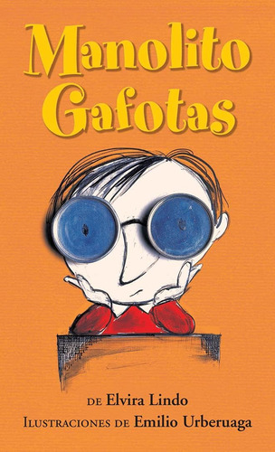 Libro: Manolito Gafotas (manolito Four-eyes) (spanish Editio