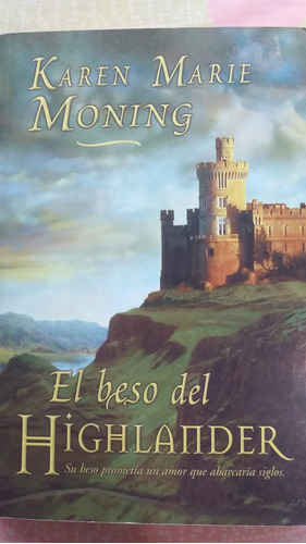 El Beso Del Highlander De K. M. Moning (2005) Martínez 