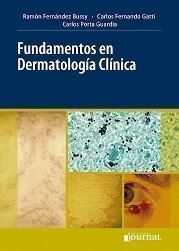 Fundamentos En Dermatología Clínica - Gatti, Carlos Fernand