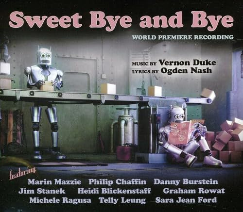 Cd: Sweet Bye & Bye: Grabación Del Reparto De Estudio De 201