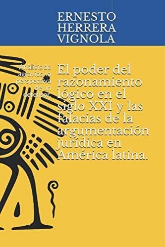 Libro El Poder Del Razonamiento Lógico Siglo Xxi Y