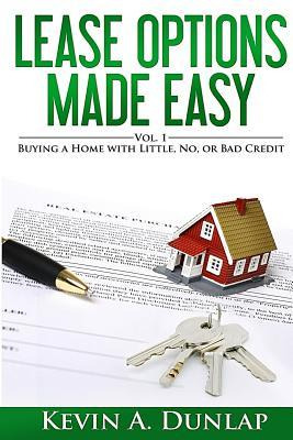 Libro Lease Options Made Easy : Vol. 1 - Buying A Home Wi...