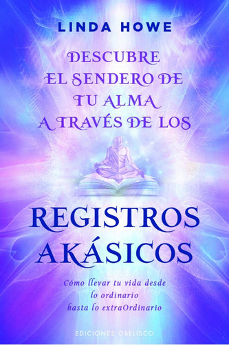  Linda Howe Registros Akasicos Ediciones Obelisco