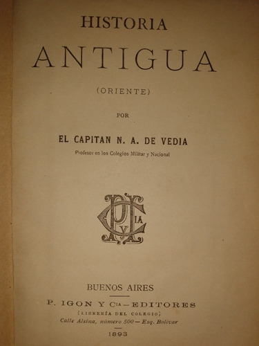 Historia Antigua Oriente Capitán De Vedia 1893 Igon Edit B1