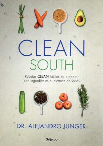 Clean South Alejandro Junger 
