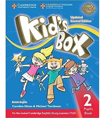 Kid´s Box 2 - Pupil´s Book 2nd Edition, de CAMBRIDGE. Editorial CAMBRIDGE en inglés, 2017