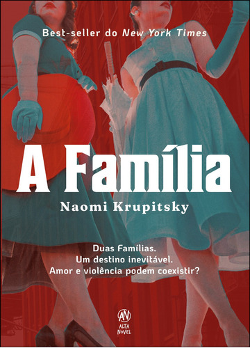 A Família: A Família, De Naomi Krupitsky. Série Não Aplica, Vol. Não Aplica. Editora Alta Novel, Capa Mole, Edição Unica Em Português