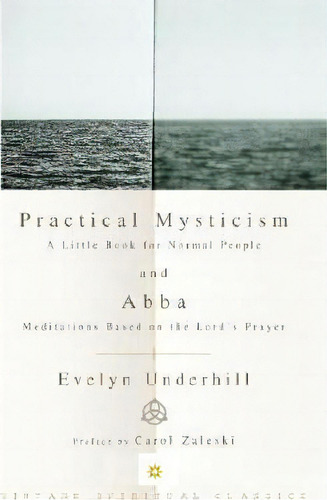Practical Mysticism And Abba, De Evelyn Underhill. Editorial Random House Usa Inc, Tapa Blanda En Inglés