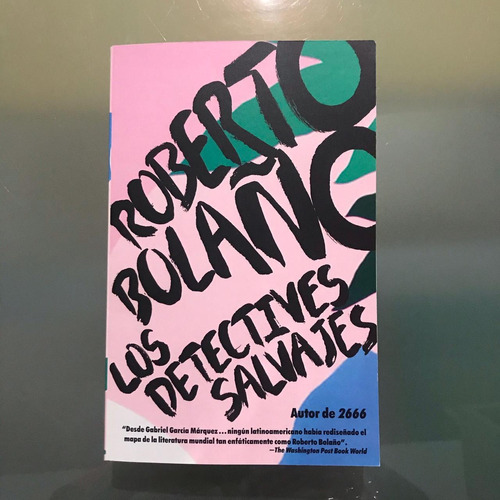 Los Detectives Salvajes, Roberto Bolaño