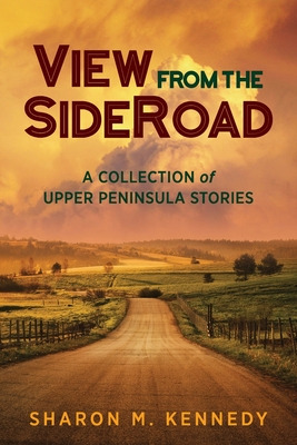 Libro View From The Sideroad: A Collection Of Upper Penin...