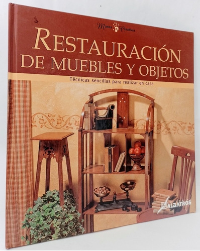 Restauración De Muebles Y Objetos 