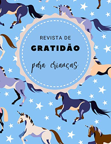 Revista De Gratidão - Para Crianças: 5 Minutos Por Dia Para