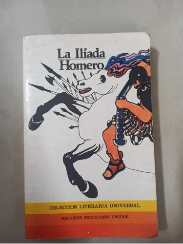 La Ilíada – Editores Mexicanos Unidos