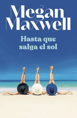 Hasta Que Salga El Sol Maxwell, Megan Booket