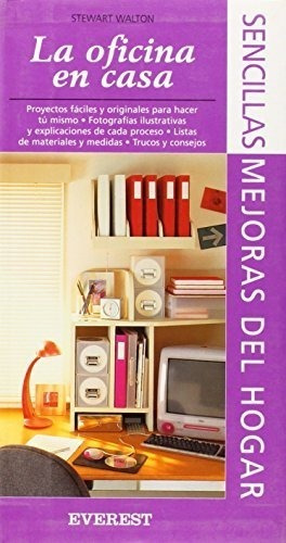 Libro La Oficina En Casa Sencillas Mejoras Del Hogar 