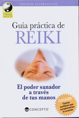 Guia Practica De Reiki  - Pasta Dura, De Cecilia Fumagalli. Editorial Latinbooks En Español