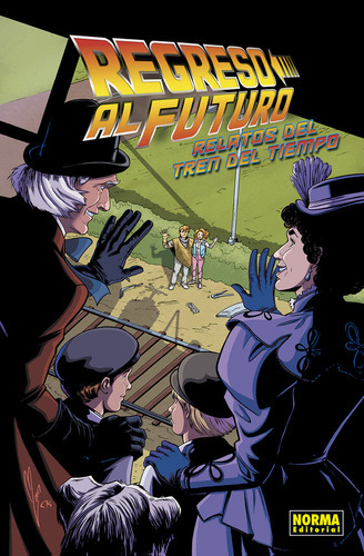 Regreso Al Futuro 7. Relatos Del Tren Del Tiempo, De Bob Gale, John Barber, Megan Levens, Bob Gale, John Barber, Megan Levens. Norma Editorial, S.a. En Español