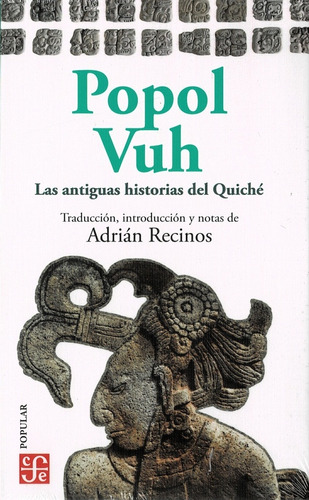 Popol Vuh - Las Antiguas Historias Del Quiche - Adrian Recin