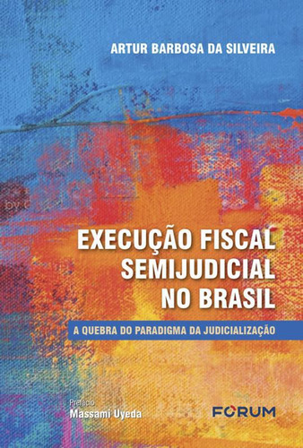 Livro Execuçao Fiscal Semijudicial No Brasil