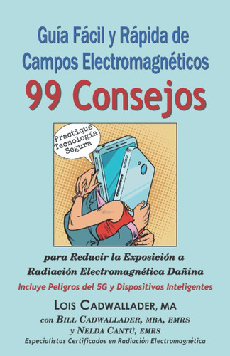 Libro: Guía Fácil Y Rápida De Campos Electromagnéticos: 99 C
