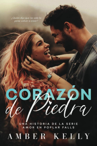 Libro: Corazón De Piedra (amor En Poplar Falls) (spanish