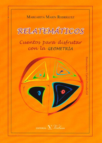 Relatemáticas: Cuentos Para Disfrutar Con La Geometria, De Margarita Marín Rodríguez. Editorial Promolibro, Tapa Blanda, Edición 2016 En Español