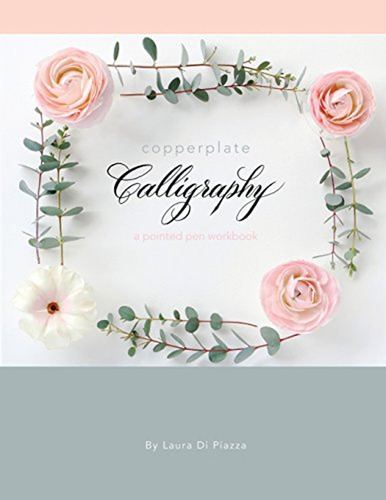 Copperplate Calligraphy: A Pointed Pen Workbook (en Inglés) 