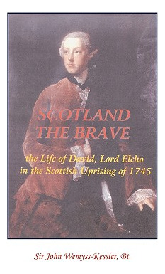 Libro Scotland The Brave: The Life Of David, Lord Elcho I...