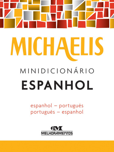 Livro Michaelis Minidicionário Espanhol